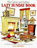 Calvin and Hobbes Lazy Sunday Book, The (Bill Watterson)